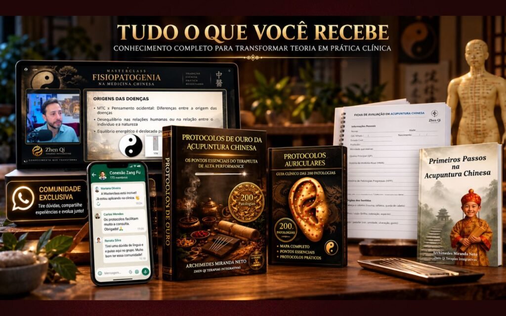 Protocolos de Ouro da Acupuntura Chinesa com Masterclass de Fisiopatogenia Clínica, protocolos auriculares, ficha de avaliação e materiais complementares